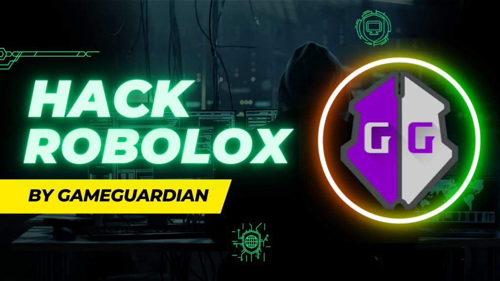 Hack Robolox with GameGuardian