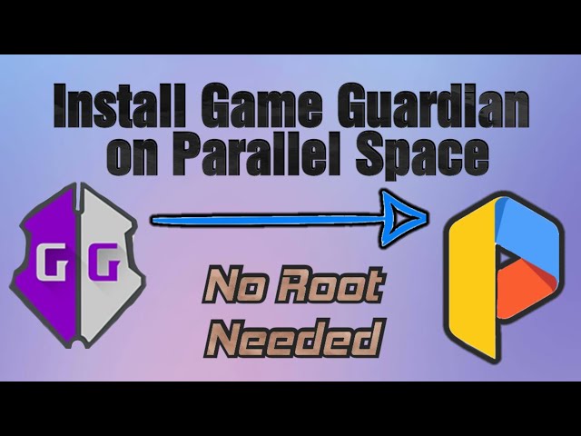 GameGuardian with Parallel Space Virtual Space (Optimized)